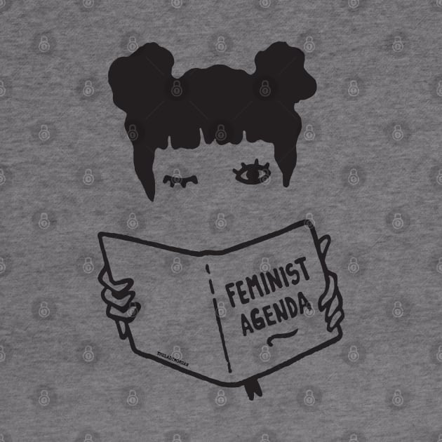 Feminist Agenda by LadyMorgan